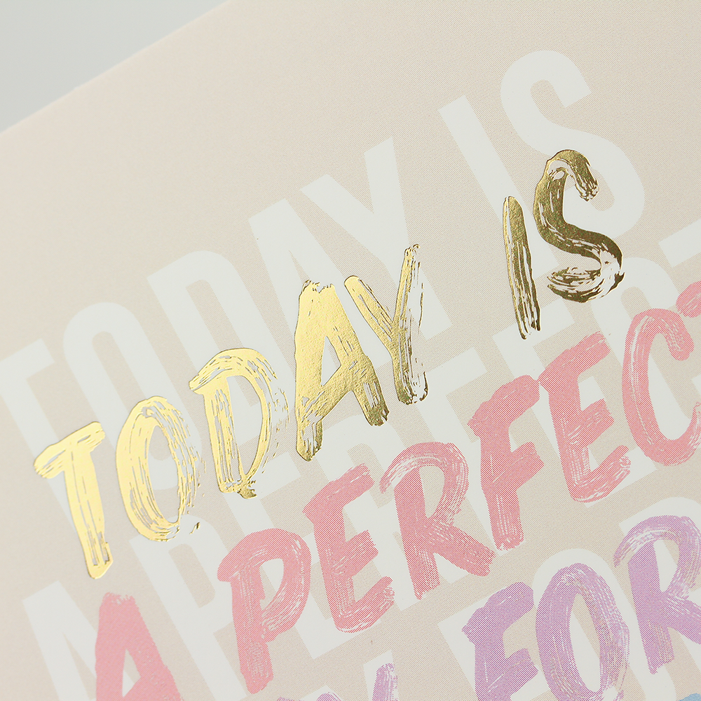 Today is a perfect day..